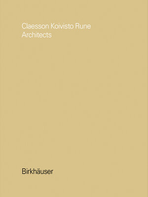 cover image of Claesson Koivisto Rune Architects